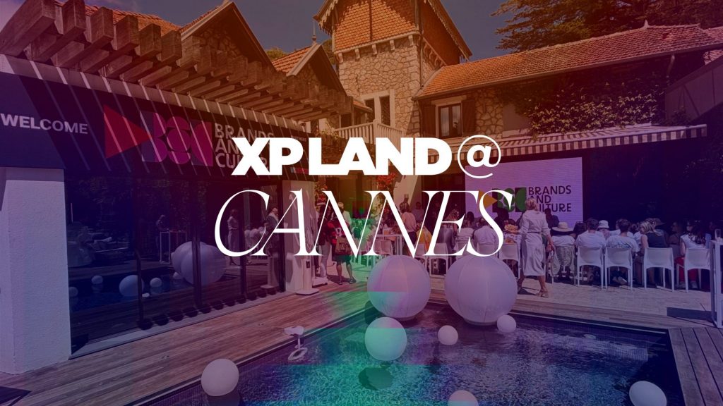 XP at Cannes Lions